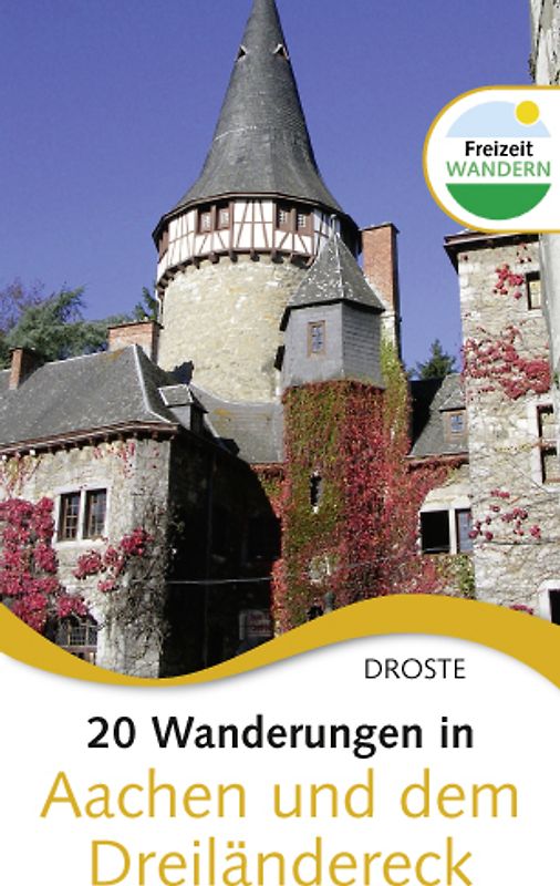 20 Wanderungen in Aachen und dem Dreiländereck