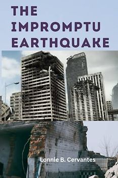 The Impromptu Earthquake: A Historical Review, In-depth Clarification, Causes, And Remedy of Earthquake