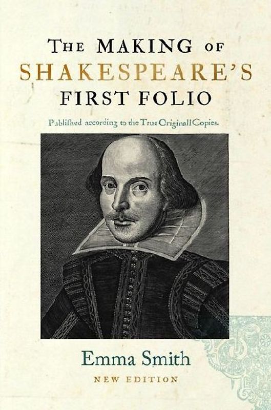 The Making of Shakespeare's First Folio