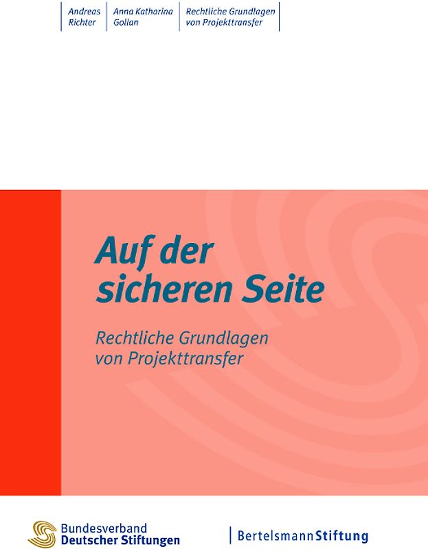 Auf der sicheren Seite. Rechtliche Grundlagen von Projekttransfer