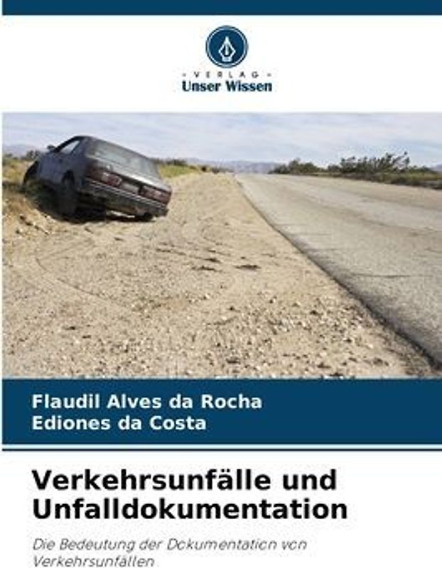 Verkehrsunfälle und Unfalldokumentation