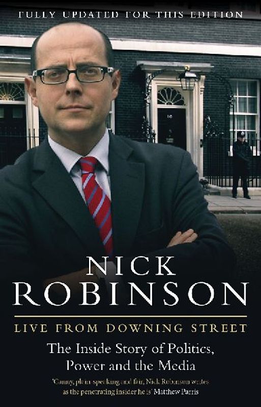 Live From Downing Street - Robinson, Nick