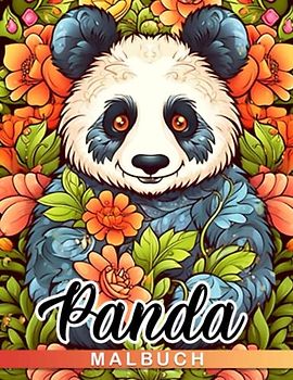 Panda Malbuch: Über 40 hochwertige chinesische Tier-Ausmalbilder mit liebenswerten Tieren als Symbole für Entspannung.