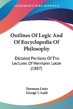 Outlines Of Logic And Of Encyclopedia Of Philosophy