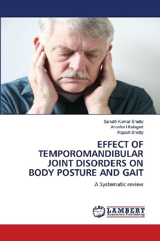 EFFECT OF TEMPOROMANDIBULAR JOINT DISORDERS ON BODY POSTURE AND GAIT