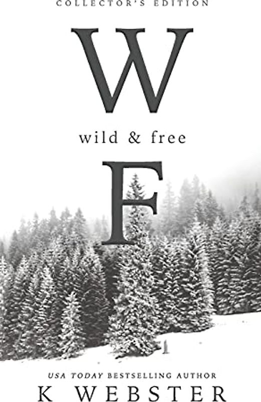 Wild & Free