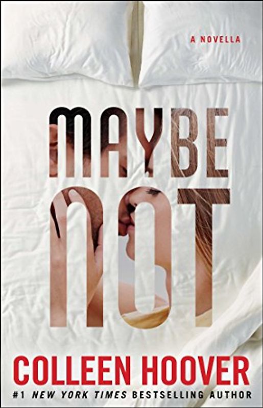 Maybe Not - Hoover, Colleen