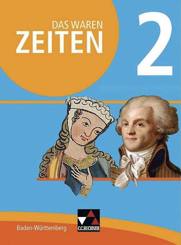 Das waren Zeiten – Neue Ausgabe Baden-Württemberg / Das waren Zeiten Baden-Württemberg 2