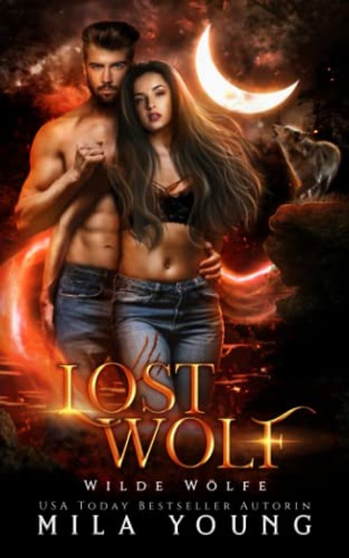 Lost Wolf (Wilde Wölfe, Band 1)