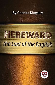 Hereward The Last of the English