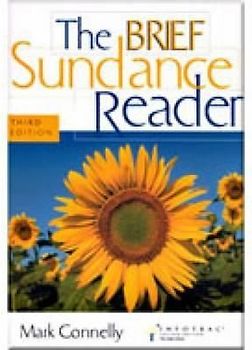 The Sundance Reader, Brief Edition (with Infotrac) [With Infotrac]