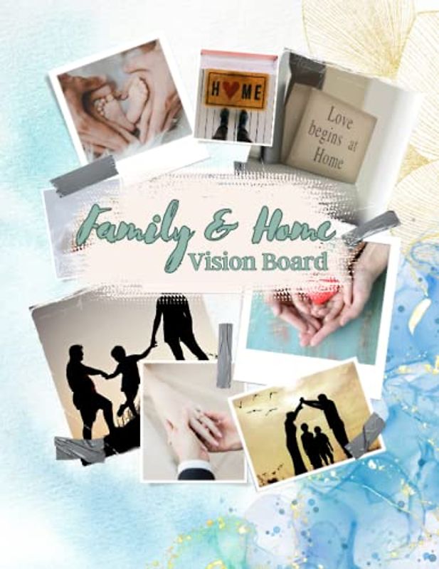 Family & Home vision board: Clip Art Book , 300+ Pictures, family house, happy family aesthetic, Quotes & Words,cute family house, dream family.