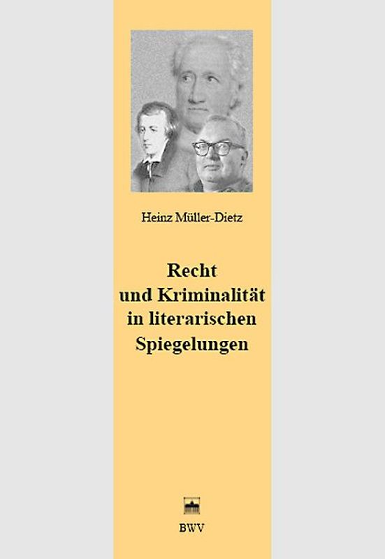Recht und Kriminalität in literarischen Spiegelungen