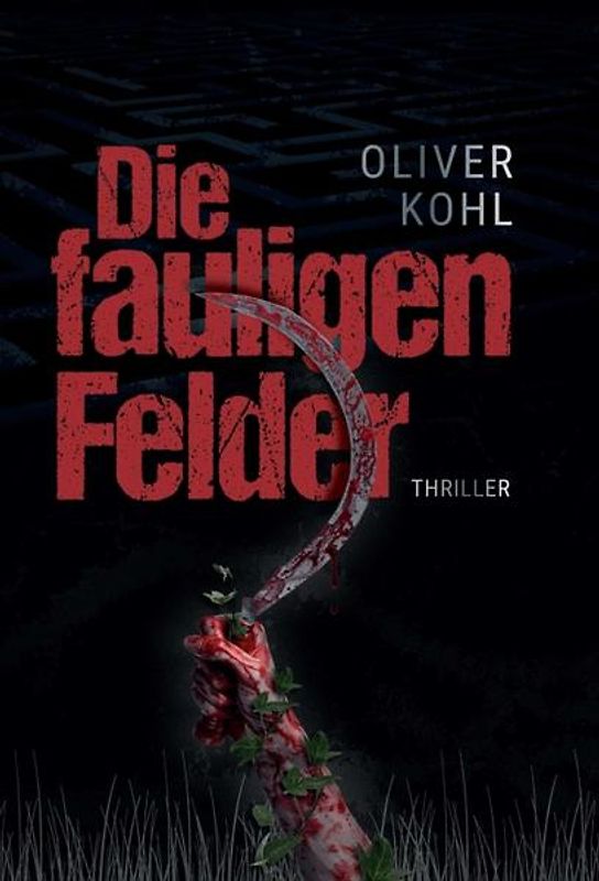 Die fauligen Felder