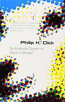 Do Androids Dream of Electric Sheep? (Gollancz) - Philip K. Dick