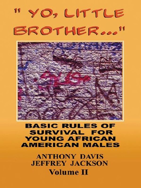 Yo, Little Brother . . . Volume II