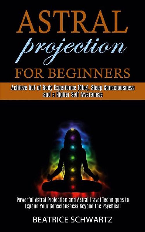 Astral Projection for Beginners