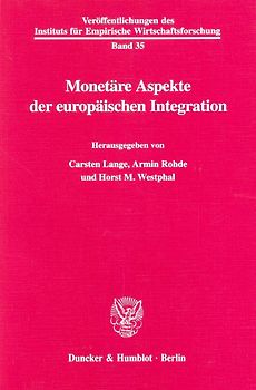 Monetäre Aspekte der europäischen Integration.