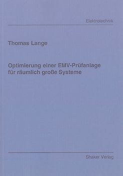 Optimierung einer EMV-Prüfanlage für räumlich grosse Systeme