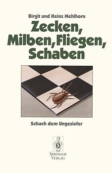 Zecken, Milben, Fliegen, Schaben