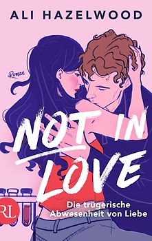 Not in Love – Die trügerische Abwesenheit von Liebe
