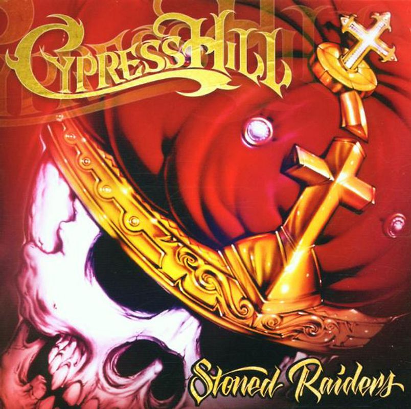 Cypress Hill - Stoned Raiders