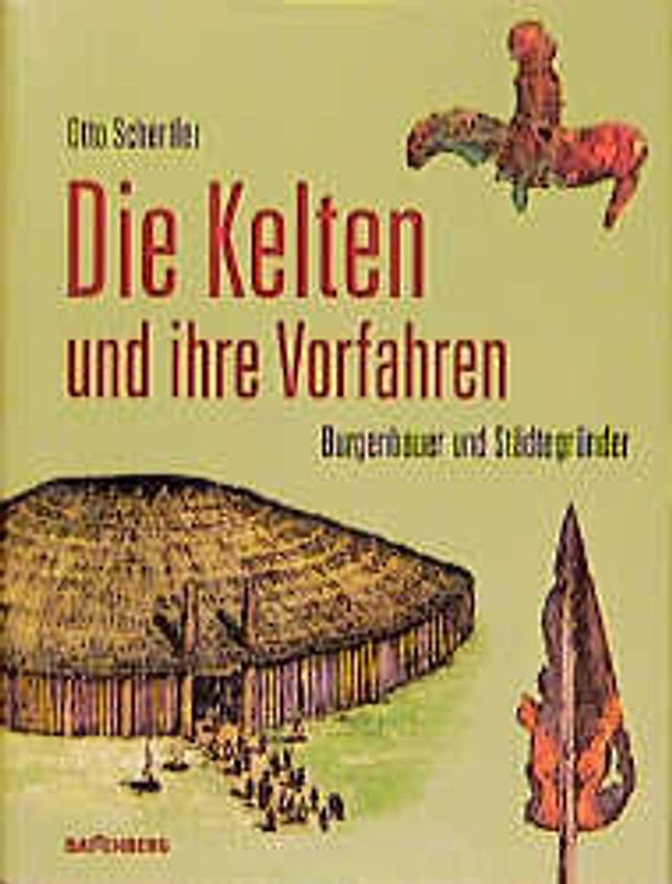 Die Kelten und ihre Vorfahren
