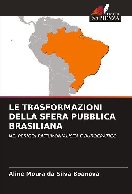 LE TRASFORMAZIONI DELLA SFERA PUBBLICA BRASILIANA