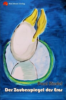 Der Zauberspiegel des Eros