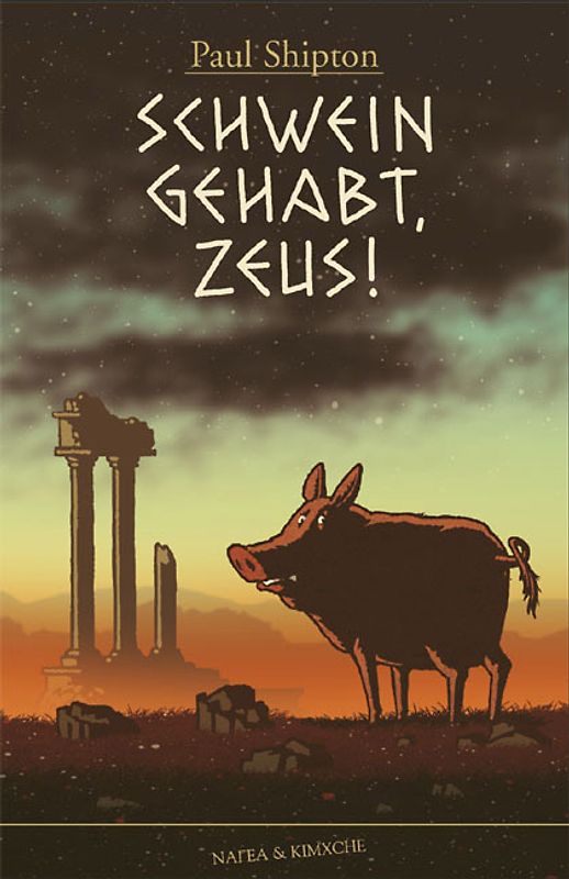 Schwein gehabt, Zeus!