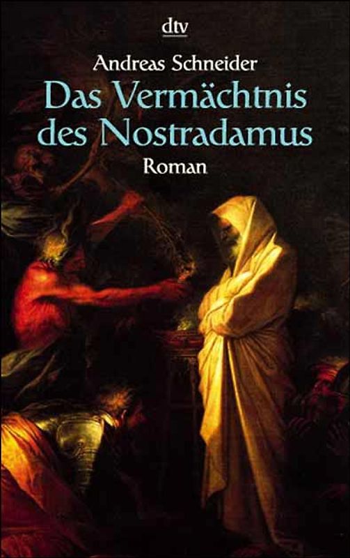 Das Vermächtnis des Nostradamus