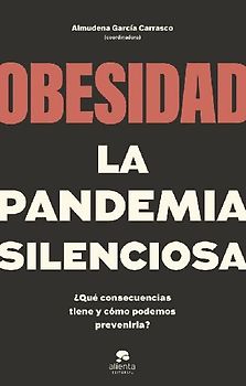 Obesidad, la pandemia silenciosa