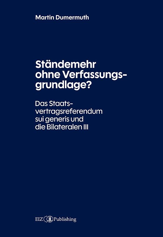 Ständemehr ohne Verfassungsgrundlage?