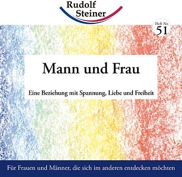 Mann und Frau. Eine Beziehung mit Spannung, Liebe und Freiheit