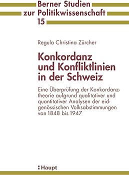Konkordanz und Konfliktlinien in der Schweiz