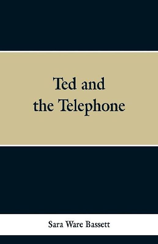 Ted and the Telephone