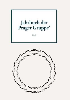 Jahrbuch der Prager Gruppe* Nr. 3
