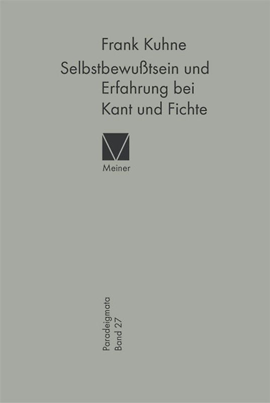 Selbstbewußtsein und Erfahrung bei Kant und Fichte