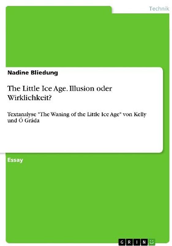 The Little Ice Age. Illusion oder Wirklichkeit?