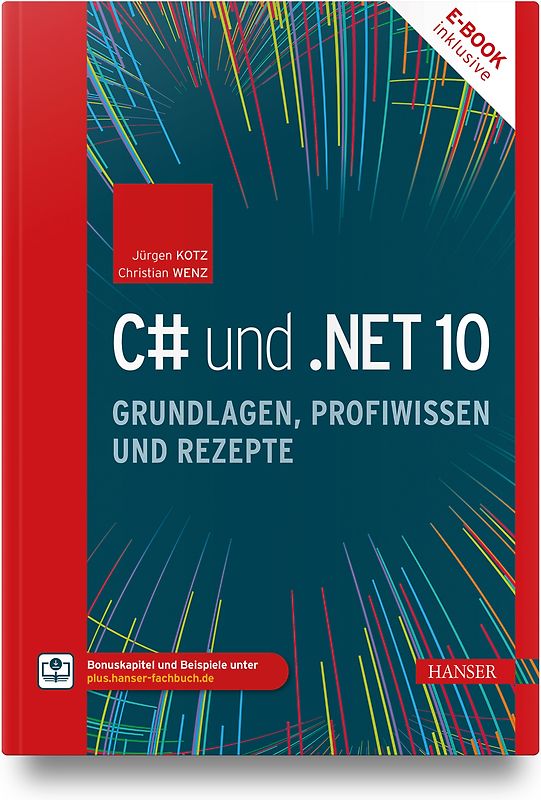 C# und .NET 10 – Grundlagen, Profiwissen und Rezepte
