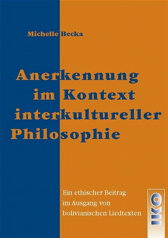 Anerkennung im Kontext interkultureller Philosophie