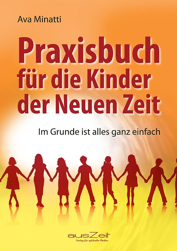 Praxisbuch für die Kinder der Neuen Zeit