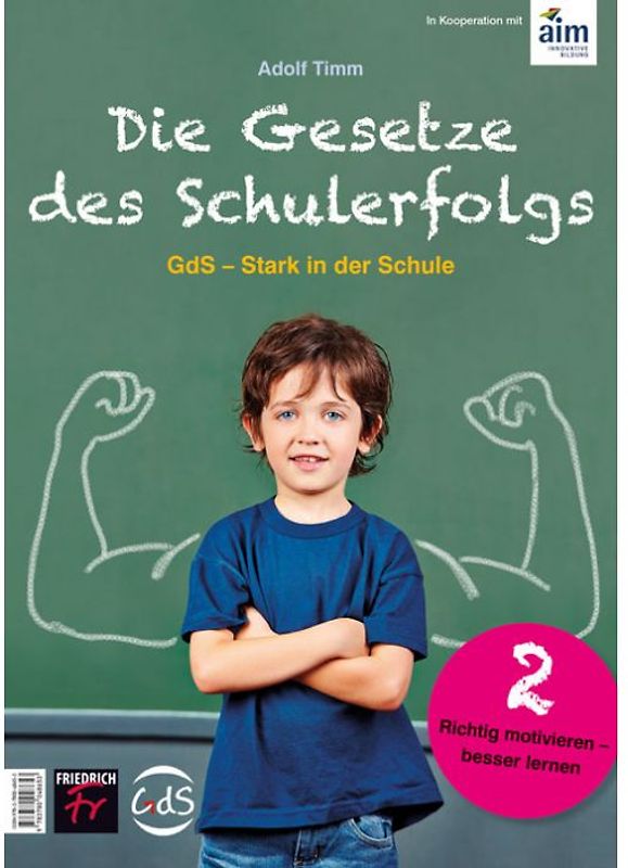 Die Gesetze des Schulerfolgs GdS – Stark in der Schule