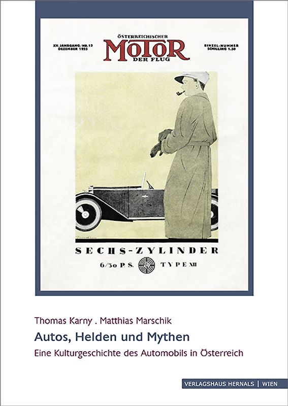 Autos, Helden und Mythen