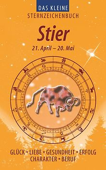 Stier (Das kleine Sternzeichenbuch)