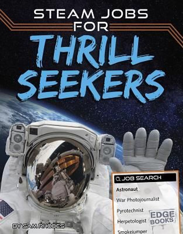 STEAM Jobs for Thrill Seekers