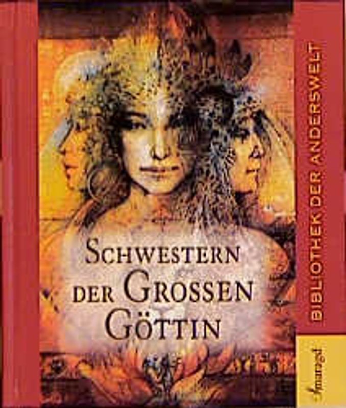 Schwestern der grossen Göttin