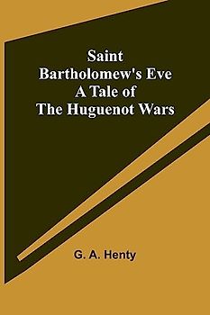 Saint Bartholomew's Eve