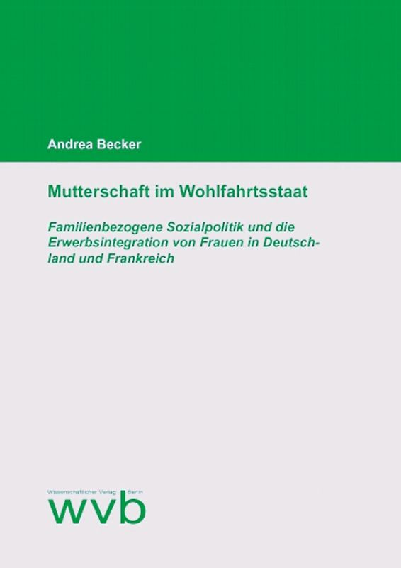 Mutterschaft im Wohlfahrtsstaat