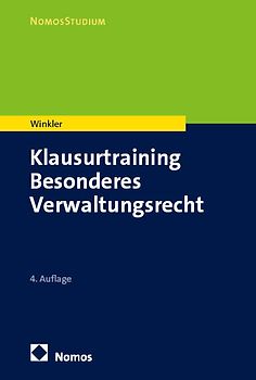 Klausurtraining Besonderes Verwaltungsrecht